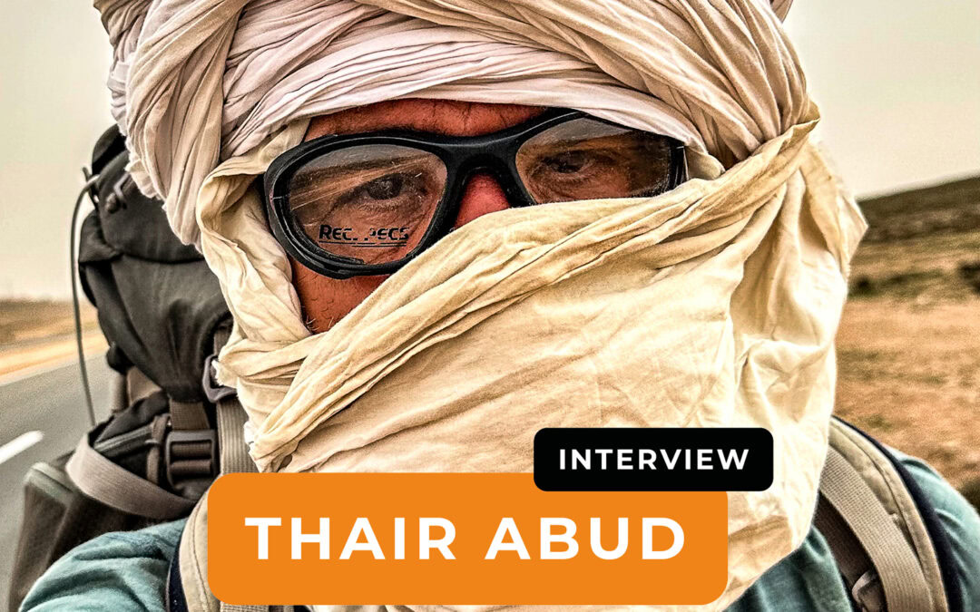 004 Thair Abud – Zu Fuß vom Nordkapp nach Südafrika Der Weitwanderer, der nicht ankommen will